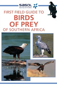 Cover Sasol First Field Guide to Birds of Prey of Southern Africa
