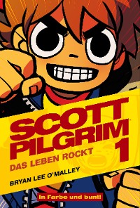 Cover Scott Pilgrim, Band 1 - Das Leben rockt