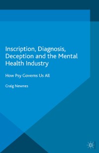 Cover Inscription, Diagnosis, Deception and the Mental Health Industry