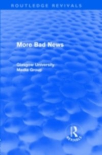 Cover More Bad News (Routledge Revivals)
