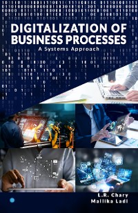 Cover DIGITALIZATION OF BUSINESS PROCESSES - A Systems Approach.