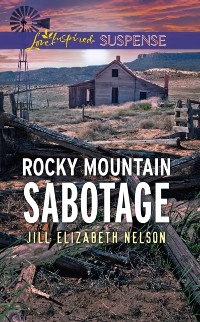 Cover Rocky Mountain Sabotage (Mills & Boon Love Inspired Suspense)
