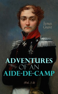 Cover Adventures of an Aide-de-Camp (Vol. 1-3)