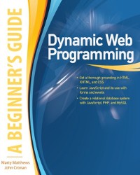 Cover Dynamic Web Programming: A Beginner's Guide