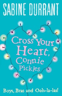 Cover Cross Your Heart, Connie Pickles