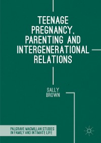 Cover Teenage Pregnancy, Parenting and Intergenerational Relations