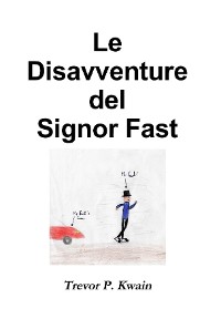 Cover Le Disavventure del Signor Fast