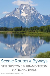 Cover Scenic Routes & Byways Yellowstone & Grand Teton National Parks