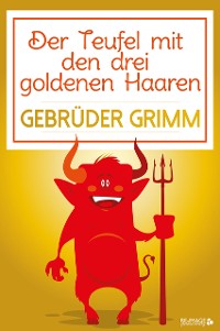 Cover Der Teufel mit den drei goldenen Haaren