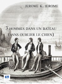 Cover Trois hommes dans un bateau