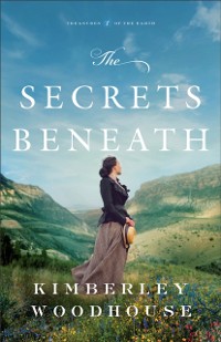 Cover Secrets Beneath (Treasures of the Earth Book #1)