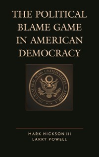 Cover Political Blame Game in American Democracy