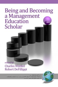 Cover Being and Becoming a Management Education Scholar