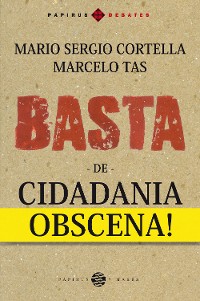 Cover Basta de cidadania obscena!