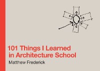 Cover 101 Things I Learned in Architecture School