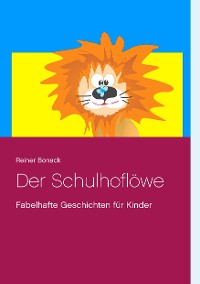 Cover Der Schulhoflöwe