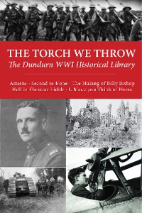 Cover The Torch We Throw: The Dundurn WWI Historical Library