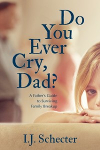 Cover Do You Ever Cry, Dad?
