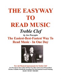 Cover The EasyWay to Read Music Treble Clef : The Easiest-Best-Fastest Way To Read Music - In One Day For All Musical Instruments In Treble Clef