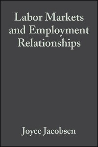 Cover Labor Markets and Employment Relationships