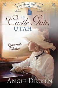 Cover My Heart Belongs in Castle Gate, Utah
