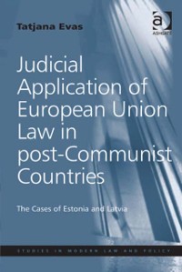 Cover Judicial Application of European Union Law in post-Communist Countries