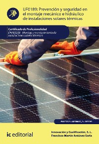 Cover Prevención y seguridad en el montaje mecánico e hidráulico de instalaciones solares térmicas. ENAE0208