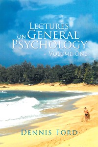 Cover Lectures on General Psychology ~ Volume One