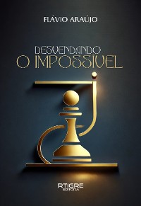 Cover Desvendando o impossível