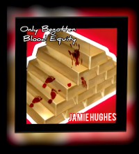 Cover Only Blood Begotten Equity