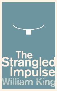 Cover The Strangled Impulse