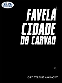 Cover Favela Cidade Do Carvao
