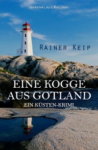 Cover Eine Kogge aus Gotland: Ein Küsten-Krimi