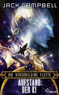 Cover Die verschollene Flotte: Aufstand der KI