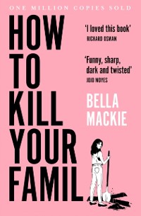 Cover How to Kill Your Family