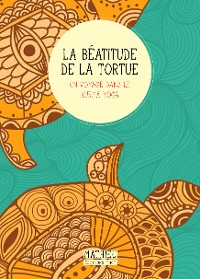 Cover La Béatitude de la tortue