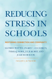 Cover Reducing Stress in Schools