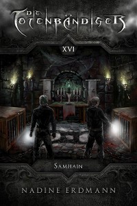 Cover Die Totenbändiger - Band 16: Samhain