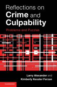 Cover Reflections on Crime and Culpability