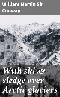 Cover With ski & sledge over Arctic glaciers