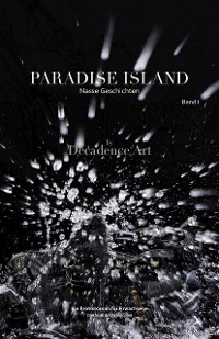 Cover Paradise Island - Nasse Geschichten: Band I