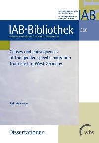 Cover Causes and consequences of the gender-specific migration from East to West Germany