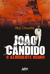 Cover João Cândido, o Almirante Negro