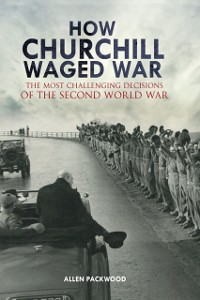 Cover How Churchill Waged War