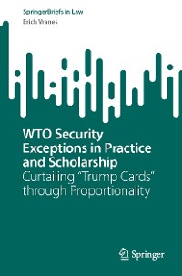 Cover WTO Security Exceptions in Practice and Scholarship