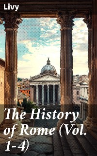 Cover The History of Rome (Vol. 1-4)