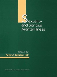 Cover Sexuality and Serious Mental Illness