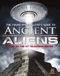 Cover Young Investigator's Guide to Ancient Aliens