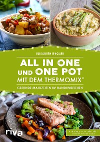 Cover All in one und One Pot mit dem Thermomix®