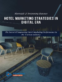 Cover Hotel Marketing Strategies in the Digital Age
